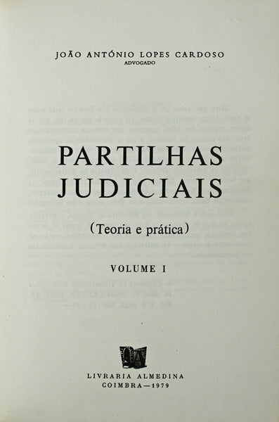 PARTILHAS JUDICIAIS. TEORIA E PRÃTICA. [3.Âª EDIÃ‡ÃƒO - 3 VOLS.]