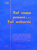 TAL COMO PENSAS...TAL ACHARÃS. [2 VOLS.]
