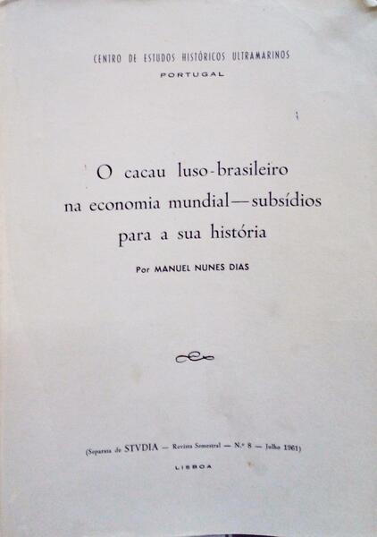O CACAU LUSO-BRASILEIRO NA ECONOMIA MUNDIAL.