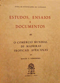 O COMÃ‰RCIO MUNDIAL DE MADEIRAS TROPICAIS AFRICANAS.