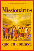 MISSIONÃRIOS QUE EU CONHECI.