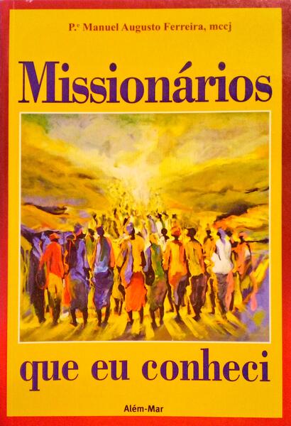 MISSIONÃRIOS QUE EU CONHECI.