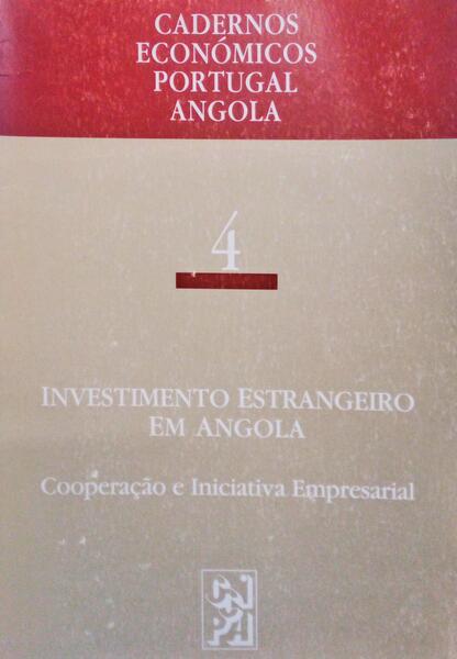 INVESTIMENTO ESTRANGEIRO EM ANGOLA.
