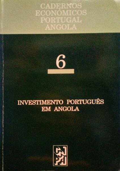 INVESTIMENTO PORTUGUÃŠS EM ANGOLA.
