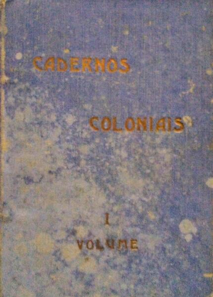 FREIRE DE ANDRADE, CADERNOS COLONIAIS [NÂº 1-30].