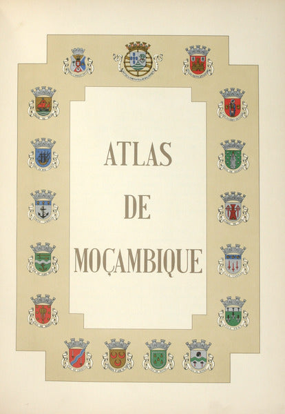 ATLAS DE MOÃ‡AMBIQUE. [1.Âª EDIÃ‡ÃƒO - COM SOBRECAPA]