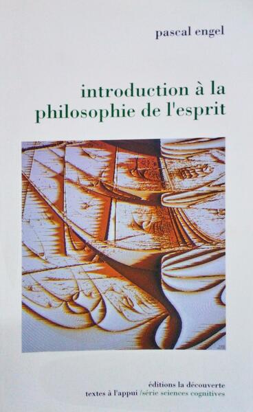 INTRODUCTION Ã€ LA PHILOSOPHIE DE L'ESPRIT.