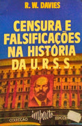 CENSURA E FALSIFICAÃ‡Ã•ES NA HISTÃ“RIA DA U.R.S.S.