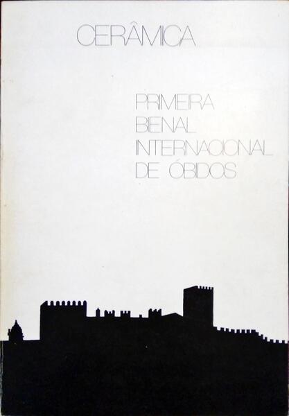 BIENAL INTERNACIONAL DE Ã“BIDOS, CERÃ‚MICA CRIATIVA CONTEMPORÃ‚NEA. [2.Âª EDIÃ‡ÃƒO]