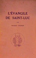 L'Ã‰VANGILE DE SAINT-LUC.