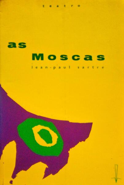 AS MOSCAS. [2.Âª EDIÃ‡ÃƒO]