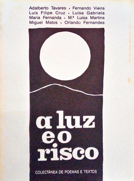 A LUZ E O RISCO.