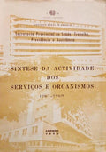 SÃNTESE DA ACTIVIDADE DOS SERVIÃ‡OS E ORGANISMOS 1967 - 1969.