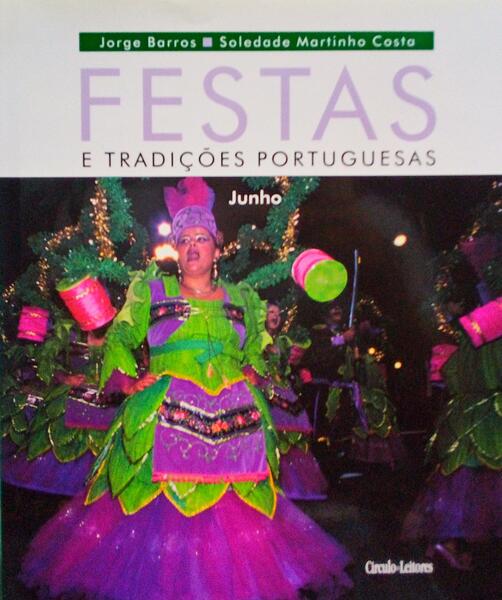 FESTAS E TRADIÃ‡Ã•ES PORTUGUESAS. JUNHO.