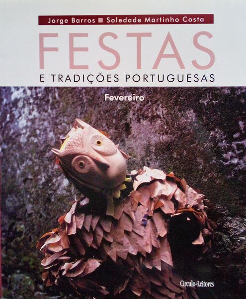 FESTAS E TRADIÃ‡Ã•ES PORTUGUESAS. FEVEREIRO.