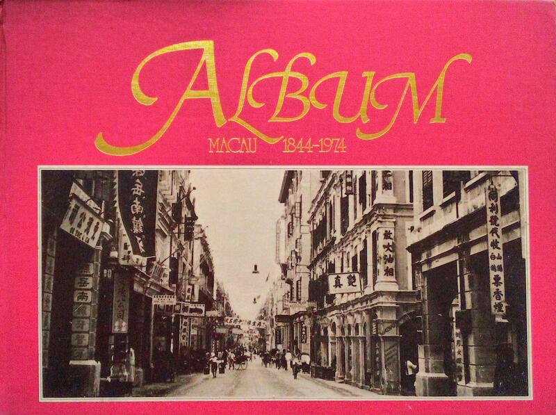 ALBUM MACAU - 1844-1974.