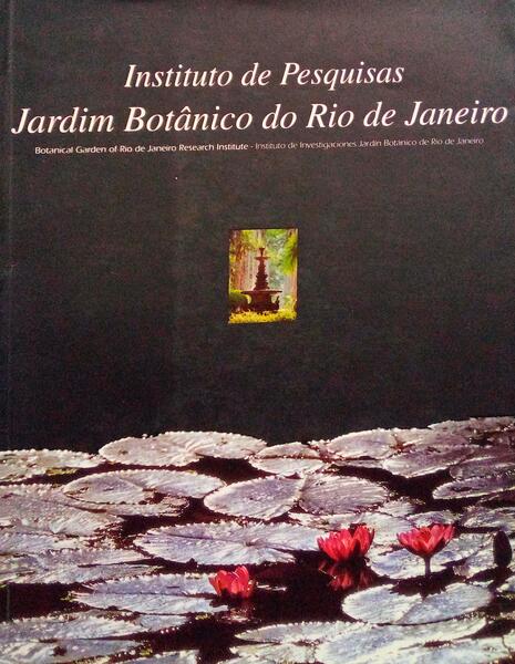INSTITUTO DE PESQUISAS, JARDIM BOTÃ‚NICO DO RIO DE JANEIRO.