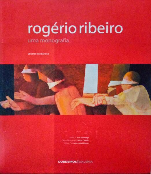 ROGÃ‰RIO RIBEIRO, UMA MONOGRAFIA.