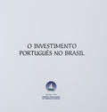 O INVESTIMENTO PORTUGUÃŠS NO BRASIL.
