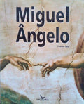 MIGUEL Ã‚NGELO, ESCULTOR, PINTOR E ARQUITECTO.