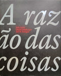 A RAZÃƒO DAS COISAS.