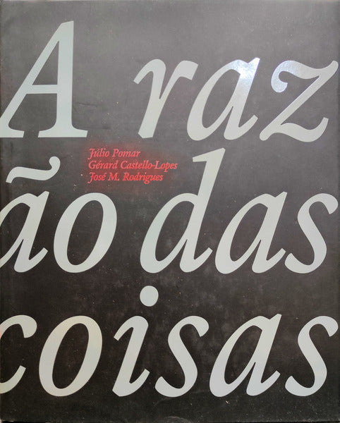 A RAZÃƒO DAS COISAS.