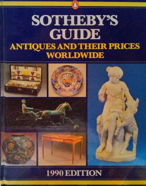 SOTHEBY'S GUIDE, ANTIQUES AND THEIR PRICES WORLDWIDE.