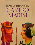 DIAS MEDIEVAIS EM CASTRO MARIM.