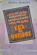 OS ROMÃ‚NTICOS ANTEPASSADOS DE EÃ‡A DE QUEIROZ.