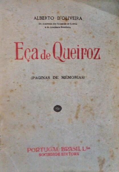 EÃ‡A DE QUEIROZ (PAGINAS DE MEMORIAS). [1.Âª EDIÃ‡ÃƒO]