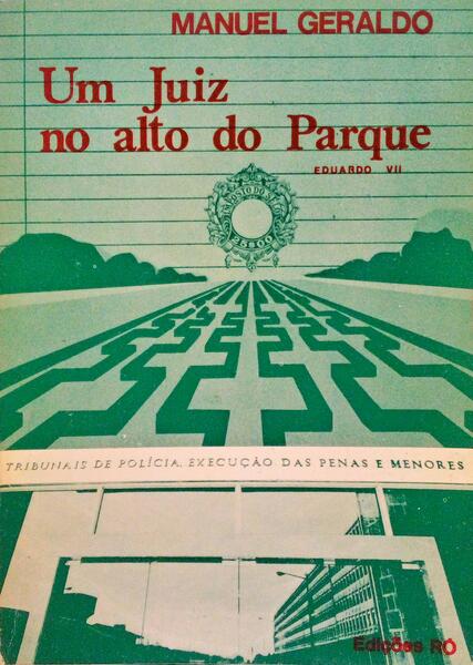 UM JUIZ NO ALTO DO PARQUE.