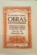 OBRAS ESCOLHIDAS, VOLUME XII, SERMÃ•ES (III). [1.Âª EDIÃ‡ÃƒO]