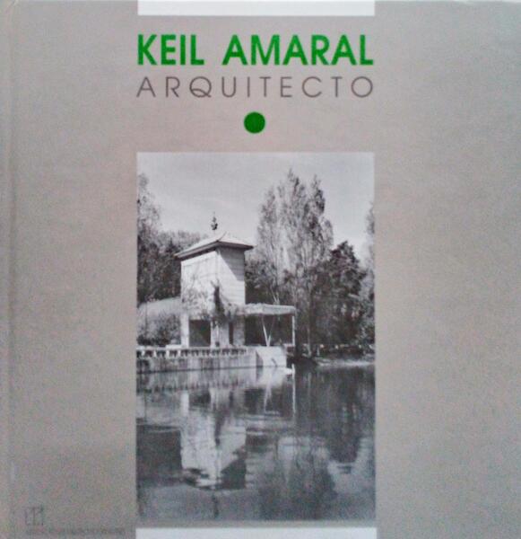 KEIL AMARAL ARQUITECTO 1910-1975.