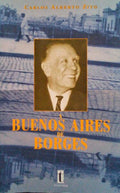 A BUENOS AIRES DE BORGES.