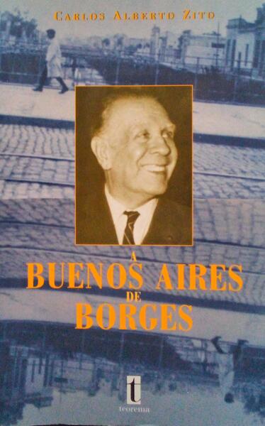 A BUENOS AIRES DE BORGES.