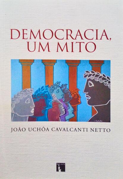 DEMOCRACIA, UM MITO.