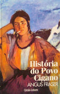 HISTÃ“RIA DO POVO CIGANO.