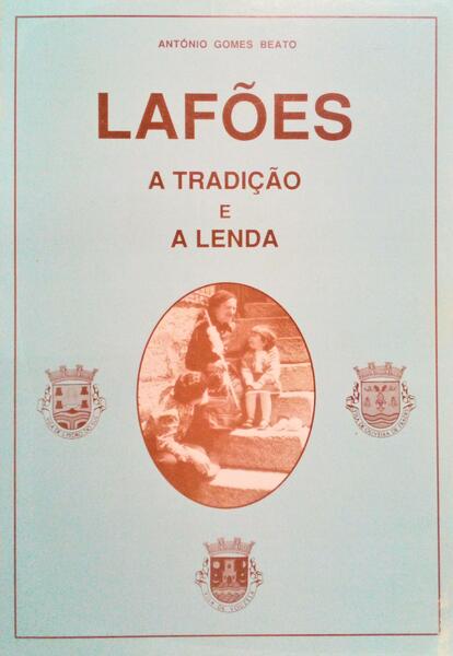 LAFÃ•ES, A TRADIÃ‡ÃƒO E A LENDA.