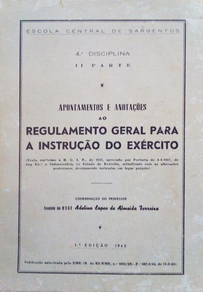 APONTAMENTOS E ANOTAÃ‡Ã•ES AO REGULAMENTO GERAL PARA A INSTRUÃ‡ÃƒO DO EXÃ‰RCITO.