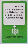 A ARTE PORTUGUESA DE OITOCENTOS. [3.Âª EDIÃ‡ÃƒO]