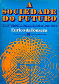 A SOCIEDADE DO FUTURO.