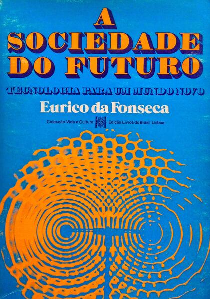 A SOCIEDADE DO FUTURO.