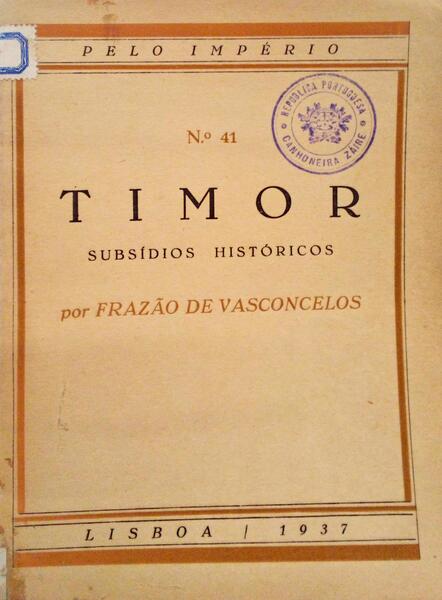 TIMOR. SUBSÃDIOS HISTÃ“RICOS.