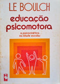 EDUCAÃ‡ÃƒO PSICOMOTORA.