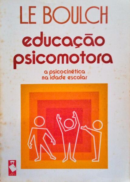 EDUCAÃ‡ÃƒO PSICOMOTORA.