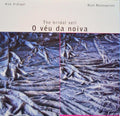 O VÃ‰U DA NOIVA | THE BRIDAL VEIL.
