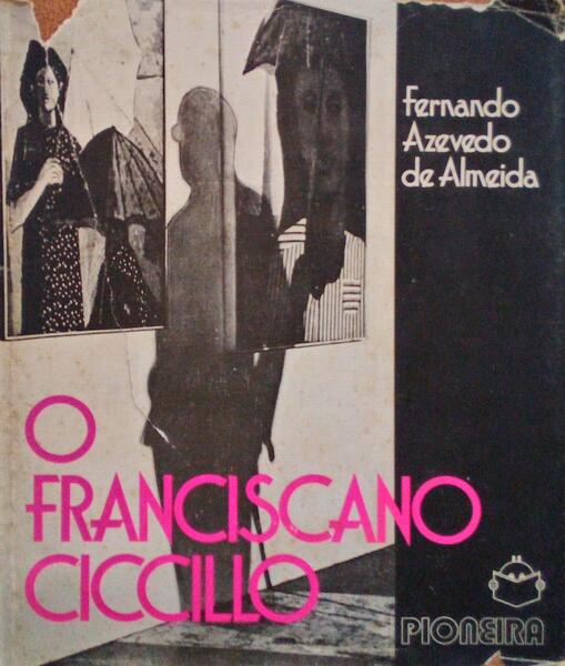 O FRANCISCANO CICCILLO.