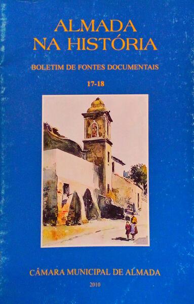 ALMADA NA HISTÃ“RIA. [N.áµ’Ë¢ 17-18]