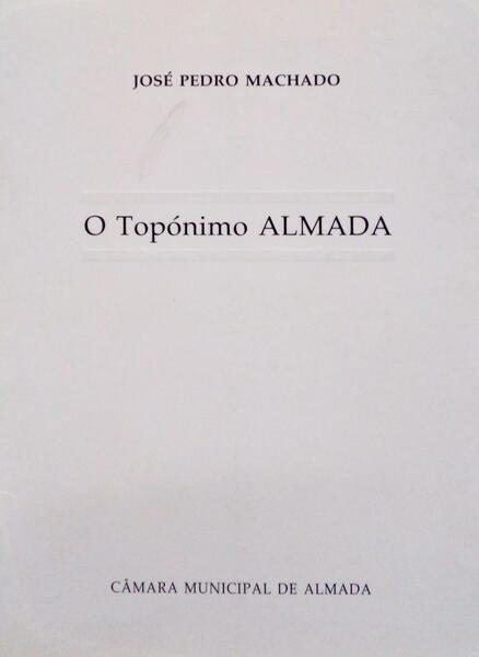O TOPÃ“NIMO ALMADA.