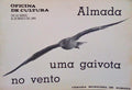 ALMADA, UMA GAIVOTA NO VENTO.